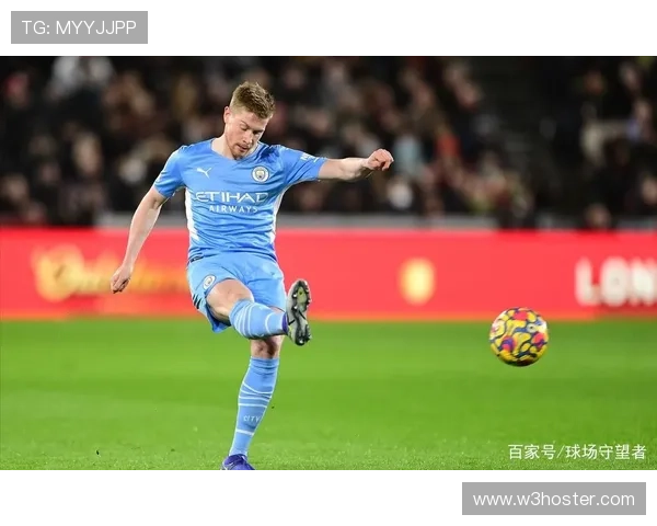 德布劳内显赫成就背后的弃船，切尔西遗忘的天才状态回暖分析